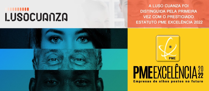 A Luso Cuanza foi distinguida com o Estatuto PME Excelência 2022